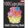 100 Cupcakes Adult Coloring Book (Paperback): Seven Arts