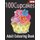 100 Cupcakes Adult Colouring Book (Paperback): Seven Arts