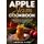 Apple Jam Cookbook - Apple Jams and Preserves Book with Delicious Homemade Apple Jams and Jellies for the Whole Family...