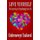 Love Yourself - The Secret Key to Transforming Your Life (Hardcover): Embrosewyn Tazkuvel