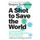 A Shot To Save The World - The Remarkable Race And Ground-Breaking Science Behind The Covid-19 Vaccines (Paperback): Gregory...