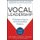 Vocal Leadership: 7 Minutes a Day to Communication Mastery, with a foreword by Roger Goodell (Hardcover, Ed): Arthur Samuel...