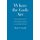 Where the Gods Are - Spatial Dimensions of Anthropomorphism in the Biblical World (Hardcover): Mark S. Smith