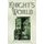Knight's World (Paperback): Kenneth D Hammond