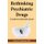 Rethinking Psychiatric Drugs - A Guide for Informed Consent (Paperback): Grace, E. Jackson MD
