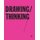 Drawing/Thinking - Confronting an Electronic Age (Hardcover): Marc Treib