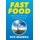 Fast Food - 365 Single Servings of Inspired Truth (Hardcover): Dick Braswell