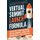 Virtual Summit Launch Formula - The Secret Way To Grow Your Business, Build Your Community & Increase Your Influence Online -...