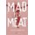 Mad for Meat (Paperback): Kevin Simmonds