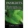 Insights - The Healing Paths of the Radical Spiritualist (Paperback): Robert Egby
