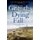 A Dying Fall - A spooky, gripping read from a bestselling author (Dr Ruth Galloway Mysteries 5) (Paperback): Elly Griffiths
