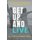 Get Up and Live - The miraculous journey of the faith, trials and love of two Stage 4 cancer thrivers (Paperback): Chuck Keels,...