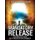 Mandatory Release - A Metaphorical Exit Strategy Guide to Break Free of Mental Incarceration. (Paperback): Rochelle...