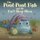 The Pout-Pout Fish and the Can't-Sleep Blues (Hardcover): Deborah Diesen