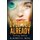 Over You Already - Surviving a break-up (Paperback): Elizabeth D Nicol
