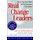 Real Change Leaders - How You Can Create Growth and High Performance at Your Company (Paperback, 1st Pbk. Ed): Jon R Katzenbach