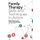 Family Therapy Skills and Techniques in Action (Paperback): Mark Rivett, Joanne Buchmuller