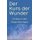 Der Kurs der Wunder - Ein Weg zur Liebe (German, Paperback): Peter Bernhard