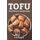 Tofu - The Ultimate Recipe Book (Paperback): Les Ilagan