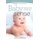 Baby sense - Understand your baby's sensory world - the key to a contented baby (Paperback, 3rd ed.): Megan Faure, Ann...