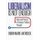 Liberalism Is Not Enough - Race and Poverty in Postwar Political Thought (Hardcover): Robin Marie Averbeck
