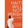 Haiti Will Not Perish - A Recent History (Hardcover): Michael Deibert