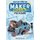 Maker Comics: Fix a Car! (Paperback): Chris Schweizer