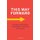 This Way Forward - Authentic Self Esteem: The pathway to meaning and success (Paperback): Cliff Matthews