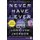 Never Have I Ever (Large print, Paperback, Large type / large print edition): Joshilyn Jackson