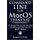 Command Line For MacOS Terminal - An Introduction to Understanding and Using Command Line For MacOS Terminal (Paperback): James...