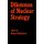 Dilemmas of Nuclear Strategy (Hardcover): Roman Kolkowicz