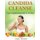 Candida Cleanse - Cure Candida Naturally in 14 Days (Paperback): Carol Thomas