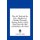 Way, the Truth and the Life - A Handbook of Christian Theosophy, Healing, Psychic Culture Based Upon the Ideal and Method of...
