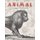 Animal - A Beastly Compendium (Hardcover): Valerie Sueur-Hermel, Remi Mathis