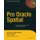 Pro Oracle Spatial (Paperback, Softcover reprint of the original 1st ed.): Ravikanth Kothuri, Euro Beinat, Albert Godfrind