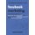 Facebook Marketing - The Definitive Beginner's Guide: Leverage Facebook, Maximize Your Exposure and Reach Tons of...