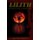 Lilith - sus mascaras, rituales y manifestaciones. (Spanish, Paperback): Daemon Barzai