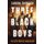 Three Black Boys - The Hotep Brother Manuscript (Paperback): Zangba Thomson