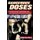 Dangerous Doses - A True Story of Cops, Counterfeiters, and the Contamination of America's Drug Supply (Paperback):...