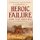 Heroic Failure and the British (Hardcover): Stephanie Barczewski