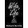 My Wife, My Life and Other Random Nonsense (Paperback): Richard Merrick