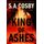 King Of Ashes (Hardcover): S. A. Cosby