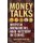 Money Talks - British Monarchs and History in Coins (Paperback): Bob Whittington