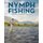Nymph Fishing - New Angles, Tactics, and Techniques (Hardcover): George Daniel