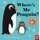 Where's Mr Penguin? (Board book): Ingela P. Arrhenius