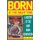 Born at the Right Time - A History of the Baby Boom Generation (Paperback, New edition): Doug Owram