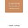 The Lundy family and their descendants of whatsoever surname - with a biographical sketch of Benjamin Lundy (Paperback):...