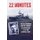 22 Minutes - The  USS Vincennes and the Tragedy of Savo Island: A Lifetime Survival Story (Hardcover): Jeff Spevak