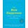 The New Happiness - Practices for Spiritual Growth and Living with Intention (Paperback): Matthew McKay.