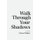 Walk Through Your Shadows (Paperback): Oscar C Valdes